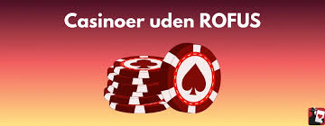 Spil Casino Uden Om Rufus En Guide til Spiloplevelser Uden Grænser