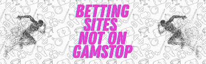 Exploring Bookies Not on GamStop A Guide to Non-GamStop Betting